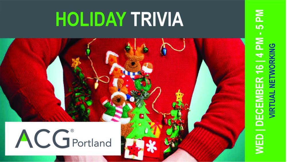 ACG Portland Holiday Trivia ACG Portland